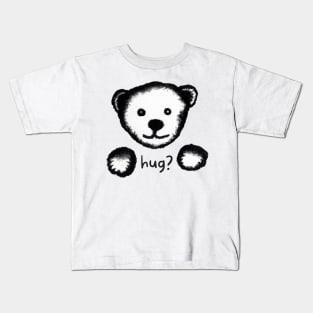 Teddy bear needs a hug Kids T-Shirt